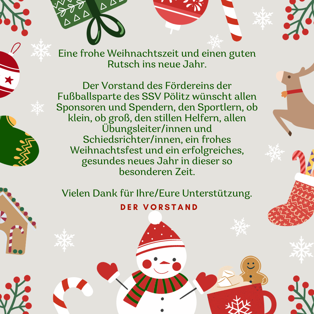 Eine_frohe_Weihnachtszeit_und_einen_guten_Rutsch_ins_neue_Jahr._Der_Vorstand_des_Fördereins_der_Fußballsparte_des_SSV_Pölitz_wünscht_allen_Sponsoren_und_Spendern_den_Sportlern_ob_klein_ob_groß.png